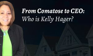 From Coma to CEO: Kelly Hager’s Incredible Journey