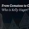 From Coma to CEO: Kelly Hager’s Incredible Journey